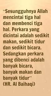 Sesungguhnya Allah Mencintai Tiga Hal Dan Membenci Tiga Hal Perkara Yang Dicintai Adalah Sedikit Makan Sedikit T Kutipan Motivasi Cinta Adalah Kutipan Agama