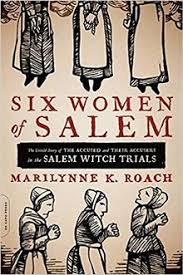 It was one of the first comprehensive books about the salem witch trials. 11 Best Salem Witch Trials Books