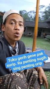Tuku gerih gene pak surip. Ra penting sugih sing penting urip #katakata  #storykehidupan
