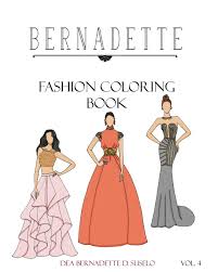 We did not find results for: Amazon Com Bernadette Fashion Coloring Book Vol 4 Beautiful Designs Of Couture Gowns Volume 4 9781540656216 Suselo Dea Bernadette D Books