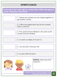 You can use prime factorization to find the gcf of a set of numbers. Download Finding Common Factors Between Two Whole Numbers Within 100 Worksheets