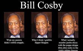 The Only What They Think Meme I Ve Loled At Bill Cosby Cosby Funny Pictures