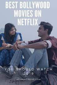 There is no question that the hollywood of the east gives u.s. Best Bollywood Movies On Netflix You Should Watch Asiana Circus Best Bollywood Movies Bollywood Movies Comedy Drama Movies