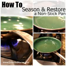How To Restore A Non Stick Pan Grassfed Mama Non Stick Pan Pan Copper Cooking Pan