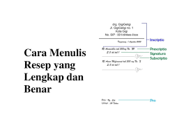 Satu lembar kop resep hanya untuk satu pasien Doc Cara Menulis Resep Yang Lengkap Dan Benar Kahar Loencoek Academia Edu