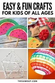 Easy And Fun Crafts For Kids Of All Ages The Saw Guy Diy Projects For Kids Fun Crafts For Kids Fun Crafts