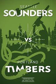 Vancouver whitecaps nashville sc vs. Seattle Sounders Vs Portland Timbers Poster For Cascadia Cup Match Sounders Seattle Sounders Portland Timbers