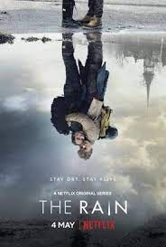 The Rain Netflix Series Poster 1 Rain Tv Show Netflix Series Netflix
