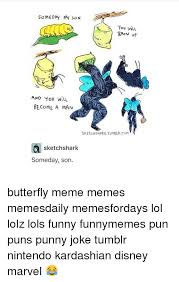 High quality laptop stickers by independent artists and designers from around the world. Ano You Will Become A Man Sketchshark Someday Son Butterfly Meme Memes Memesdaily Memesfordays Lol Lolz Lols Funny Funnymemes Pun Puns Punny Joke Tumblr Nintendo Kardashian Disney Marvel Meme On