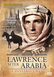 Lawrence is sent to arabia to find prince faisal and serve as a liaison between the arabs and the british in their fight against the turks. A Dangerous Man Lawrence After Arabia Alchetron The Free Social Encyclopedia