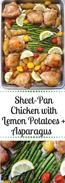 Sheet Pan Chicken With Lemon Potatoes And Asparagus From Pasta To Paleo Recipe Paleo Recipes Dinner Sheet Pan Recipes One Pan Meals
