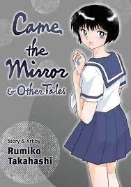 Came the Mirror & Other Tales by Rumiko Takahashi | Goodreads