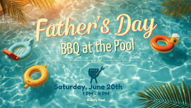 Father's Day Poolside BBQ Party