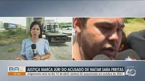 Justiça marca júri do acusado de matar Sara Freitas