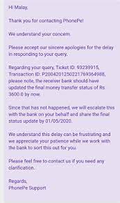 As long as you have these 25 $. Phonepesupport A Twitter Hi Malay We Got This Checked And As Per The Update We Received The Receiver Bank Has Successfully Processed Your Money Transfer And The Amount Is Credited To The