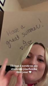 Things to Write in Other Peoples Yearbooks