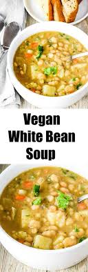 Vegan White Bean Soup Easy To Prepare And Flavorful Vegan Glutenfree Beanrecipes White Bean Soup Bean Recipes Vegetarian Recipes