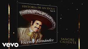 Vicente Fernández - Sangre Caliente (Cover Audio) - YouTube