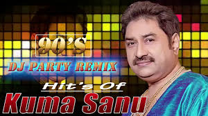 Kumar Sanu Hits Nonstop Old Hindi Remix Non Stop Dj Songs 90 S Old Hindi Dj Party Remix Youtube