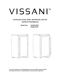 The interior blue led light adds to its premium look and feel. Vissani Hvwc28st Use And Care Manual
