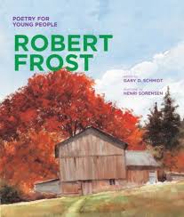 Poetry Books For Children Poetry Study Unit Mommy Evolution In 2020 Robert Frost Books Poetry For Kids Robert Frost Poems