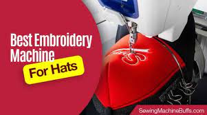 Best Embroidery Machine For Hats In 2021