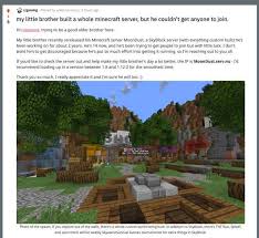 You will need at least 2gb of memory available and 3ghz or higher processors to maintain good performance as more players join and modifications are made. My Little Brother Built A Whole Minecraft Server But He Couldn T Get Anyone To Join Pewdiepiesubmissions