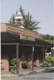 From Usa Oldest Operating Post Office West Of Mississippi Auburn California Auburn California Visit California California