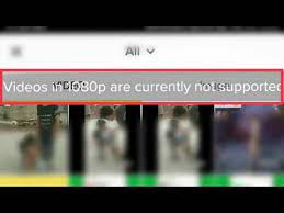 Tiktok Video Resolution Not Supported