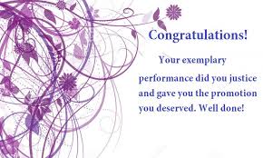 For any dedicated professional, promotion is always desirable in the workplace. Congratulations On Promotion Congratulations Quotes Congratulations Promotion Congratulations Quotes Promotion