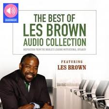 Book Audiobook Download Available Formats Audiobook Kindle Hardcover Paperback Mp3 Pdf Iphone Ipod Touch Ta Les Brown Audio Books Motivational Speaker