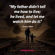 2 being a great father is like shaving. 68 Best Father And Son Quotes To Warm Your Heart With Love Pixelsquote Net
