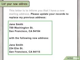 Instructions & checklist for change of business address announcement letter. How To Write A Letter For Change Of Address Wikihow