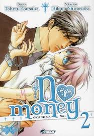 Ayase yukiya is a university student whose cousin tetsuo ishii betrays him and sells him in an auction to settle his heavy debts. No Money 2 By Tohru Kousaka