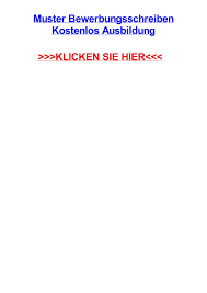 Kostenlose vorlagen & muster 2020. Muster Bewerbungsschreiben Kostenlos Ausbildung By Michelleyifm Issuu
