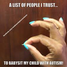 Best Autism Parent Memes The Mighty