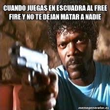 Qué dicen otros usuarios página de juego free fire un demonio invocado por el jugador con se de sangre free fire personagens wallpapers para celular e pc mi escuadra de free fire. Meme Pulp Fiction Cuando Juegas En Escuadra Al Free Fire Y No Te Dejan Matar A Nadie 29799782