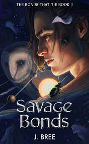 Savage Bonds (The Bonds that Tie Book 2) eBook : Bree, J: Kindle Store -  Amazon.com