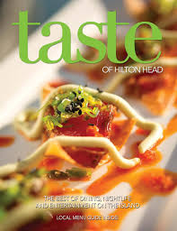 Here, you'll find the best of italian culinary tradition: Spring 2019 Taste Of Hilton Head By Taste Of Hilton Head Issuu