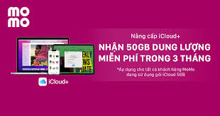 Nâng cấp iCloud qua Ví MoMo - Nhận ngay 50Gb miễn phí