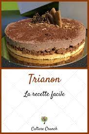 Trianon La Recette Facile Gateau Chocolat Croustillant Recette Gateau Chocolat Recette Facile
