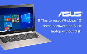 · try your keyboard with a different computer. 6 Tips To Reset Windows 10 Home Password On Asus Laptop Without Disk
