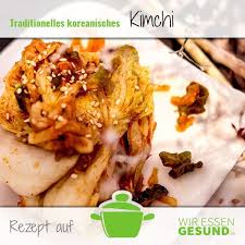 Traditionelles Kimchi Rezept Inkl Video Wiressengesund De Rezept Kimchi Rezept Rezepte Kimchi