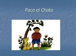 Paco El Chato Ppt Descargar