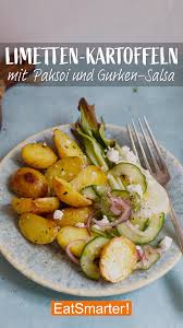 Limetten Kartoffeln Mit Paksoi Und Gurken Salsa Video Rezept Video In 2020 Asiatisch Kochen Vegetarische Gerichte Rezepte