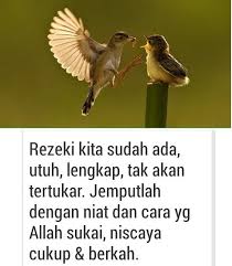 Kata kata indah adalah rangkaian kata yang disusun sedemikian rupa agar terlihat enak dibaca dan didengar. Gambar Kata Menjemput Rezeki Kata Kata