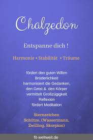 Chalcedon Bedeutung Und Wirkung Des Heilsteins Chalzedon Heilsteine Heilung Edelsteine