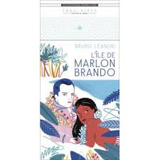 Marlon brando was born april 3, 1924, in omaha, nebraska. L Ile De Marlon Brando Insulaires Broche Bruno Leandri Achat Livre Fnac