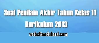 Sobat bisa menggunakan berkas soal ukk ini untuk keperluan pembelajaran di tahun pelajaran yang akan datang 2020, 2021, 2022. Soal Jawaban Pat Kelas 11 K13 2021 Lengkap Semua Mapel