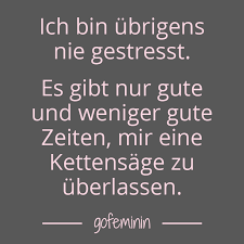 Spruch Des Tages Die Besten Spruche Von Witzige Spruche Coole Spruche Lustige Spruche